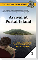 Arrival at Portal Island