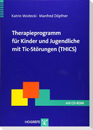 Therapieprogramm für Kinder und Jugendliche mit Tic-Störungen (THICS)