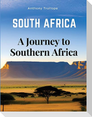 South Africa - A Journey to Southern Africa
