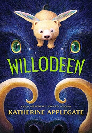 Applegate, Katherine. Willodeen. Feiwel & Friends, 2021.