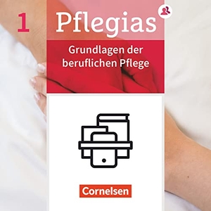 Vogel, Elke / Weißbarth, Wiebke et al. Pflegias - Generalistische Pflegeausbildung: Band 1 - Grundlagen der beruflichen Pflege - Fachbuch - Für Pflegefachfrauen/-männer. Mit E-Book und PagePlayerApp. Cornelsen Verlag GmbH, 2024.