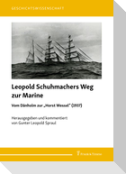 Leopold Schuhmachers Weg zur Marine - Vom Dänholm zur "Horst Wessel" (1937)