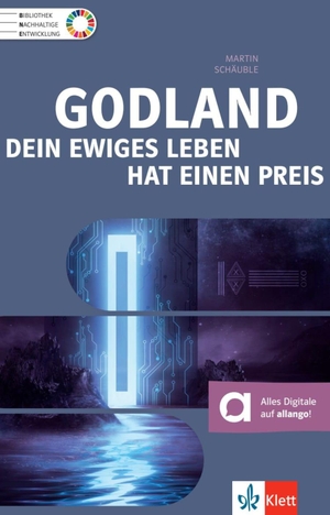 Schäuble, Martin. Godland - Dein ewiges Leben hat einen Preis. Lektüre. Klett Sprachen GmbH, 2024.