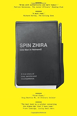 Green, Chris. Spin Zhira - Old Man in Helmand: A true story of love, service and incompetence.. Omih Ltd, 2017.