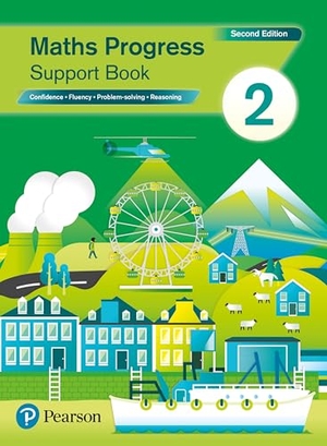 Pate, Katherine / Naomi Norman. Maths Progress Second Edition Support Book 2 - Second Edition. Pearson Education Limited, 2019.