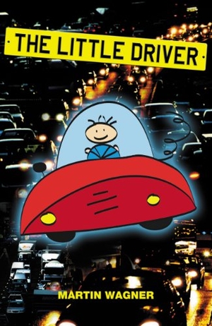Wagner, Martin. The Little Driver. Global Book Sales, 2003.