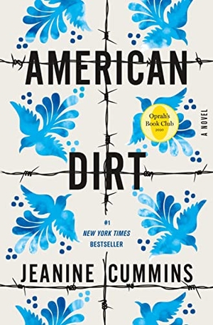 Cummins, Jeanine. American Dirt (Oprah's Book Club). Flatiron Books, 2020.