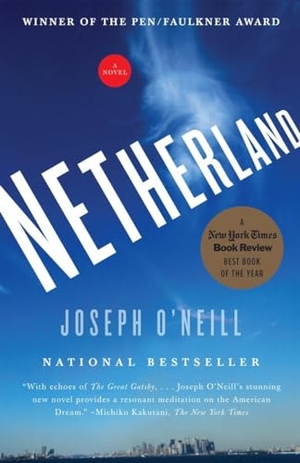 O'Neill, Joseph. Netherland. Knopf Doubleday Publishing Group, 2009.