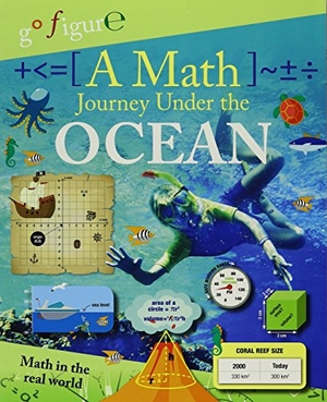 Koll, Hilary. A Math Journey Under the Ocean. Crabtree Publishing Company, 2016.