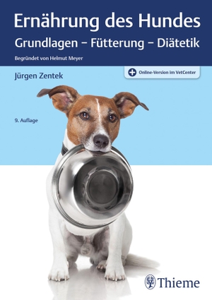 Zentek, Jürgen. Ernährung des Hundes - Grundlagen - Fütterung - Diätetik Begründet von Helmut Meyer. Georg Thieme Verlag, 2022.