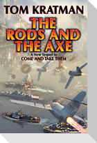 The Rods and the Axe
