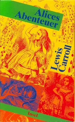 Carroll, Lewis. Alices Abenteuer. 2 Bände - Alice im Wunderland / Alice hinter den Spiegeln. Insel Verlag GmbH, 1998.