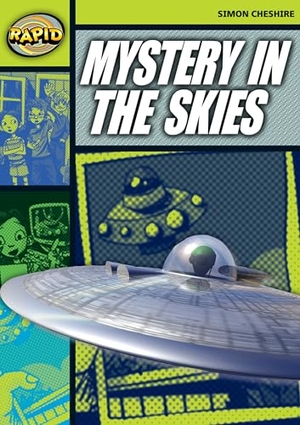 Cheshire, Simon. Rapid Reading: Mystery in the Skies (Stage 6, Level 6a). Pearson Education, 2006.