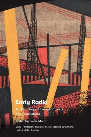 Morin. Early Radio. Edinburgh University Press, 2025.