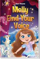 Molly Find Your Voice