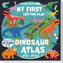 Lonely Planet Kids My First Lift-The-Flap Dinosaur Atlas