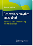 Generationenmythos entzaubert
