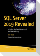 SQL Server 2019 Revealed