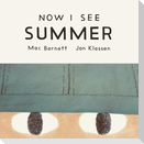 Now I See Summer