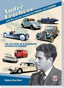 André Lefebvre, and the cars he created at Voisin and Citroën