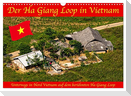Der Ha Giang Loop in Vietnam (Wandkalender 2024 DIN A3 quer), CALVENDO Monatskalender
