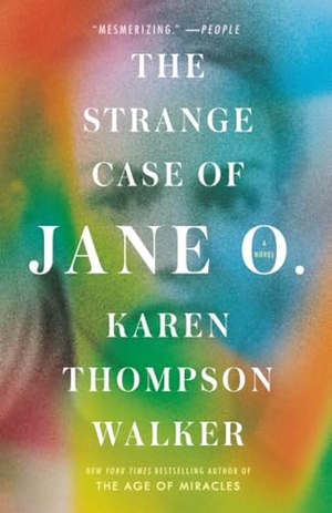 Walker, Karen Thompson. The Strange Case of Jane O.. Random House Publishing Group, 2026.