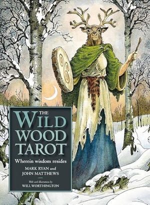 Matthews, John / Mark Ryan. Wildwood Tarot - Wherein wisdom resides. Gollancz, 2011.