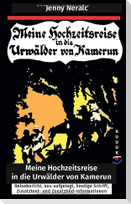 Meine Hochzeitsreise in die Urwälder von Kamerun