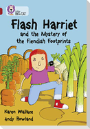 Flash Harriet and the Mystery of the Fiendish Footprints