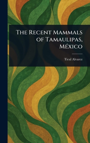 Alvarez, Ticul. The Recent Mammals of Tamaulipas, México. Tradd Street Press, 2025.