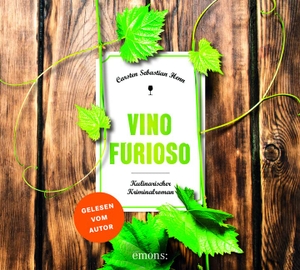 Henn, Carsten Sebastian. Vino Furioso - Ungekürzte Lesung. Emons Verlag, 2020.