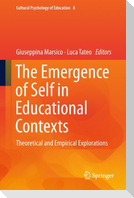 The Emergence of Self in Educational Contexts