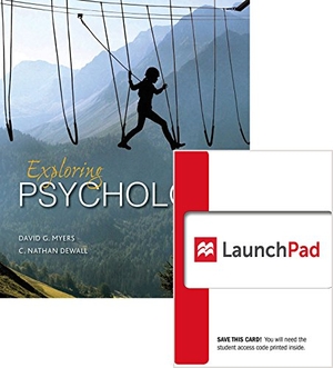 Myers, David G. Loose-Leaf Version of Exploring Psychology 10e & Launchpad (Six Month Access). Worth Publishers, 2016.