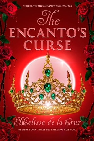 de la Cruz, Melissa. The Encanto's Curse (the Encanto's Daughter, 2). Penguin Young Readers Group, 2025.