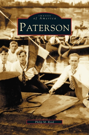 Read, Philip M.. Paterson. Arcadia Publishing Library Editions, 2003.