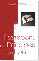 Passeport : Des Principes & des Lois