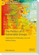 The Politics of Vulnerable Groups