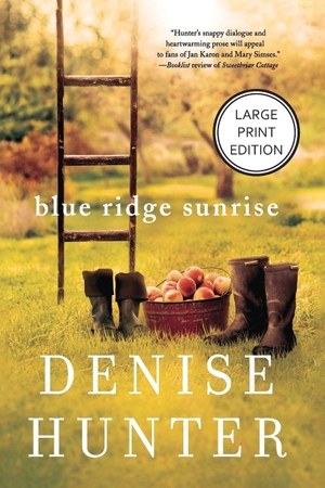Hunter, Denise. Blue Ridge Sunrise - (Harpercollins Large Print Collection). Thomas Nelson, 2026.