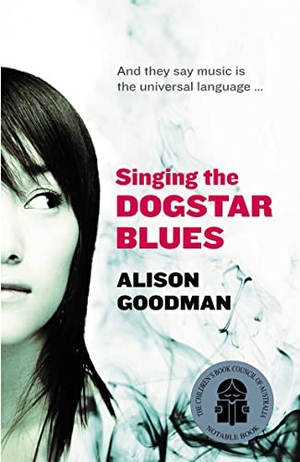 Goodman, Alison. Singing the Dogstar Blues. HarperCollins Publishers Australia Pty Ltd, 1900.