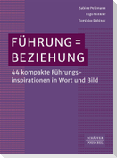 Führung = Beziehung