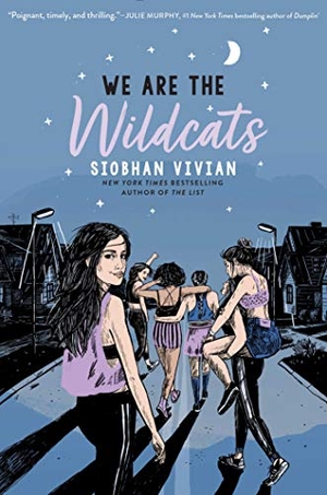 Vivian, Siobhan. We Are the Wildcats. Simon Spotlight, 2021.