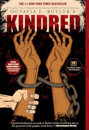 Butler, Octavia / John Jennings. Kindred - A Graphic Novel Adaptation. Abrams and Chronicle Books IWUK, 2018.