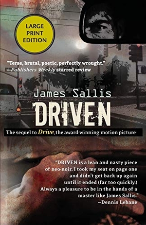 Sallis, James. Driven - The Sequel to Drive. Sourcebooks, 2012.