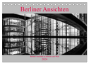 Berliner Ansichten in Schwarz und Weiß (Tischkalender 2024 DIN A5 quer), CALVENDO Monatskalender