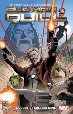 Sacks, Ethan. Old Man Quill Vol. 1: Nobody's Fault But Mine. Marvel, 2019.