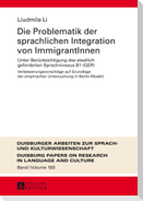 Die Problematik der sprachlichen Integration von ImmigrantInnen