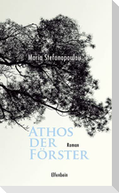 Athos der Förster