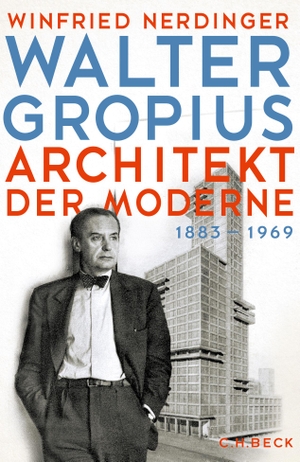 Nerdinger, Winfried. Walter Gropius - Architekt der Moderne. C.H. Beck, 2019.
