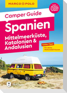 MARCO POLO Camper Guide Spanien: Mittelmeerküste, Katalonien & Andalusien