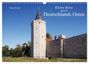 Kleine Reise durch Deutschlands Osten (Wandkalender 2024 DIN A3 quer), CALVENDO Monatskalender